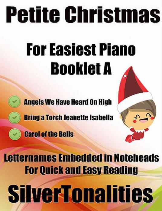 Petite Christmas for Easiest Piano Booklet A - Traditional Christmas Carols - ebook