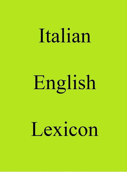 Italian English Lexicon - Trebor Hog - ebook