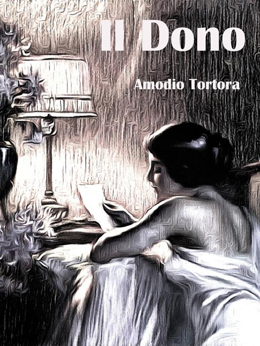 Il Dono - Amodio Tortora - ebook