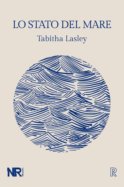 Lo stato del mare - Tabitha Lasley,Raffaella Menichini - ebook