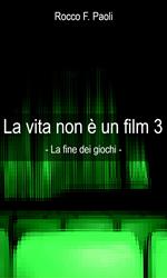 La Vita non è un Film 3