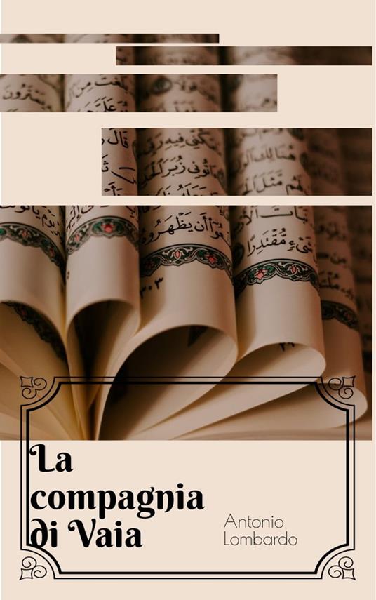 La Compagnia Di Vaia - Antonio Lombardo - ebook