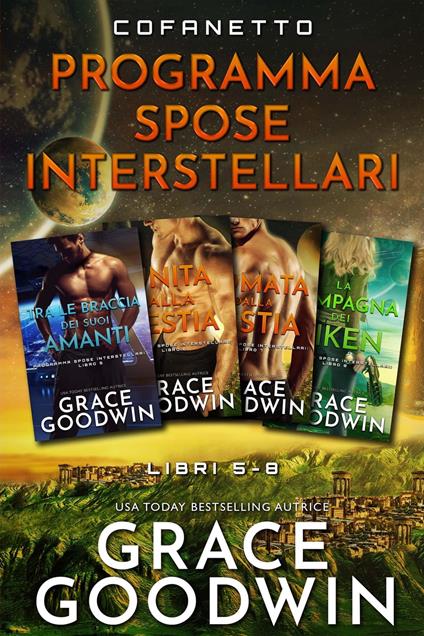 Cofanetto Programma Spose Interstellari - Grace Goodwin - ebook