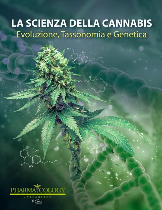 La scienza della cannabis - Pharmacology University - ebook