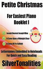 Petite Christmas for Easiest Piano Booklet I