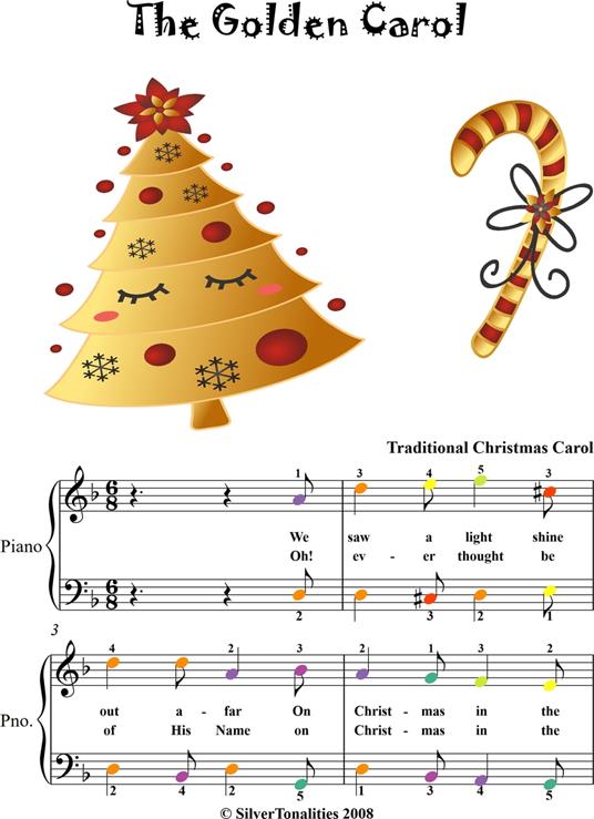 The Golden Carol Easy Piano Sheet Music with Colored Notation - Traditional Christmas Carol - ebook