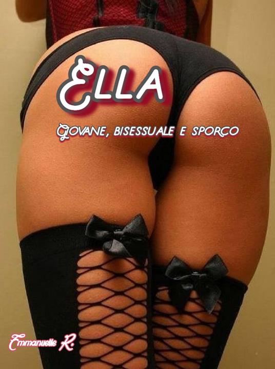 Ella - Emmanuelle R. - ebook