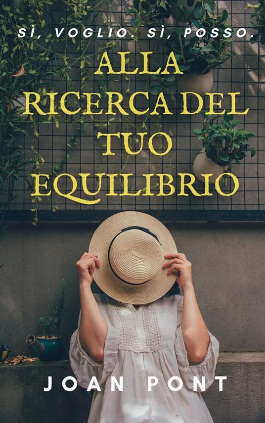 ALLA RICERCA DEL TUO EQUILIBRIO - Joan Pont Galmés - ebook