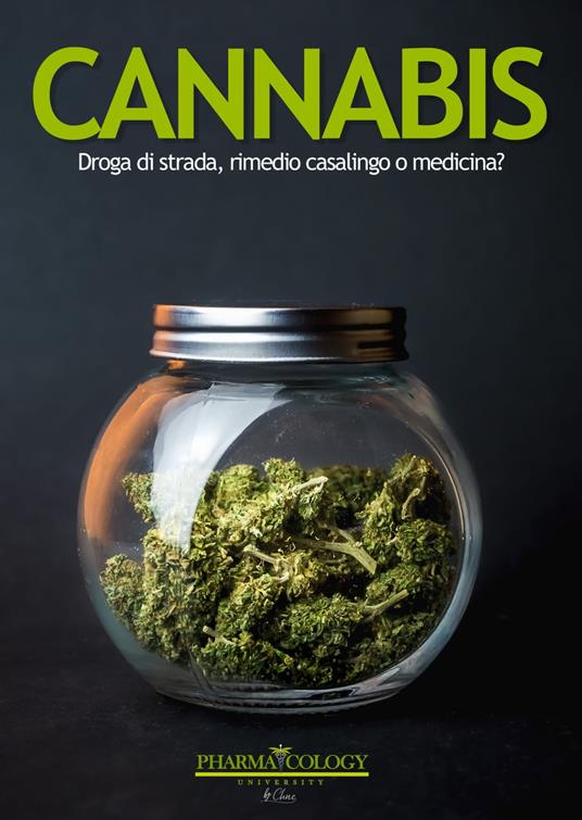 CANNABIS - Pharmacology University - ebook