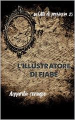 L'ILLUSTRATORE DI FIABE