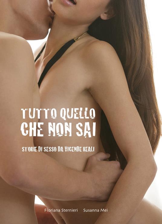 Tutto quello che non sai - Susanna Mei - ebook