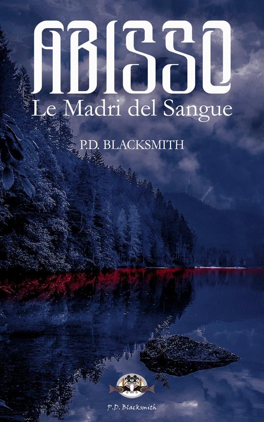 ABISSO - BLACKSMITH, P.D. - Ebook - EPUB2 con Adobe DRM