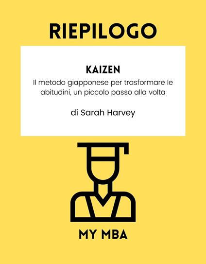 Riepilogo - Kaizen: - My MBA - ebook