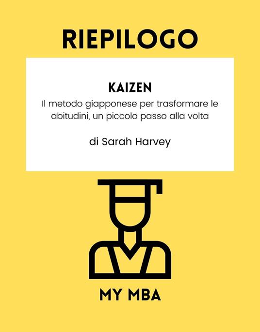 Riepilogo - Kaizen: - My MBA - ebook