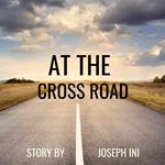 At The Cross Road