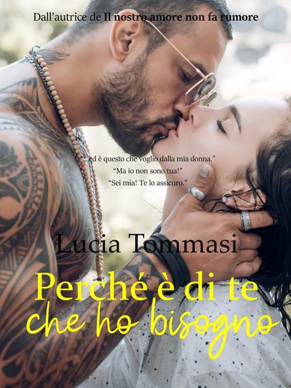 Perché è di te che ho bisogno - Lucia Tommasi - ebook