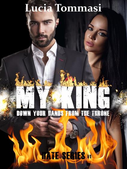 My King - Lucia Tommasi - ebook