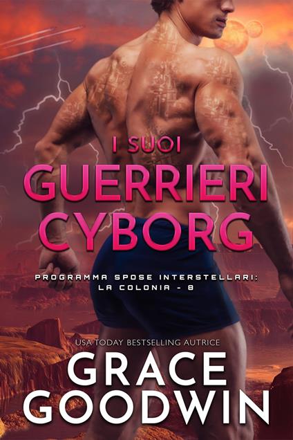 I Suoi Guerrieri Cyborg - Grace Goodwin - ebook