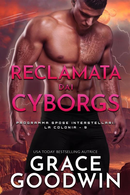 Reclamata dai Cyborgs - Grace Goodwin - ebook