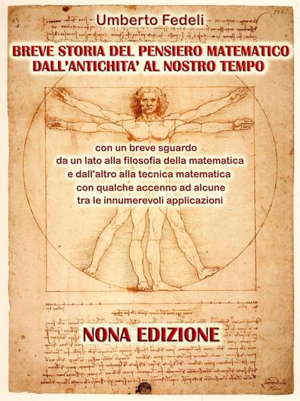 BREVE STORIA DEL PENSIERO MATEMATICO DALL'ANTICHITA' AL NOSTRO TEMPO - Umberto Fedeli - ebook