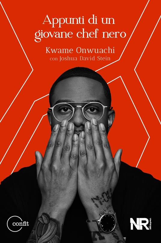 Appunti di un giovane chef nero - Joshua David Stein,Kwame Onwuachi,Gabriele Rosso - ebook