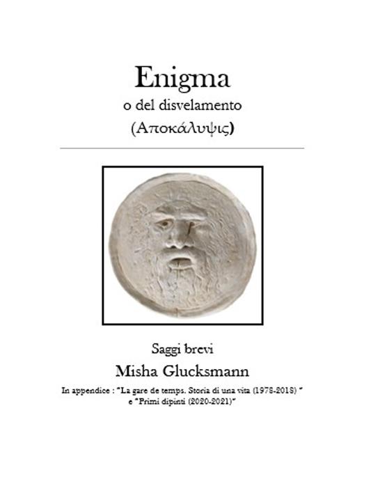 Enigma, o del disvelamento - Misha Glucksmann - ebook