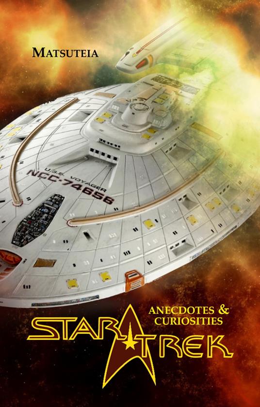 Star Trek anecdotes & curiosities - Matsuteia - ebook