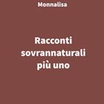 Racconti sovrannaturali più uno