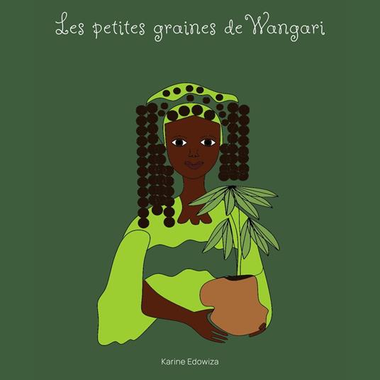 Les petites graines de Wangari