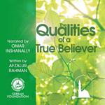 The Qualities of a True Believer