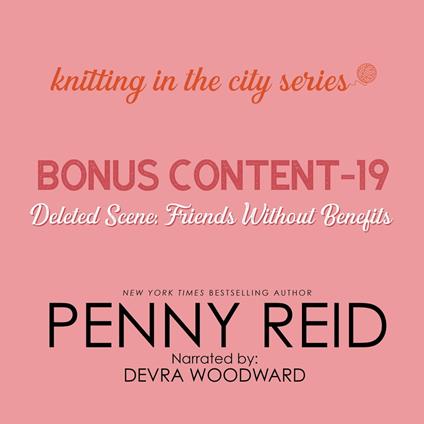 Knitting in the City Bonus Content - 19: Deleted Scene: Friends Without Benefits