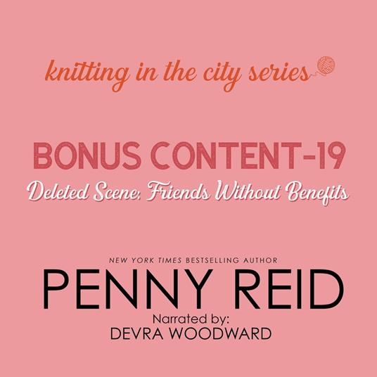 Knitting in the City Bonus Content - 19: Deleted Scene: Friends Without Benefits