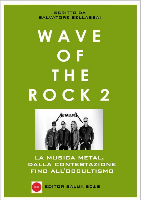 Wave Of The Rock 2 - Salvatore Bellassai - ebook