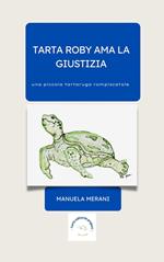 Tarta Roby ama la giustizia