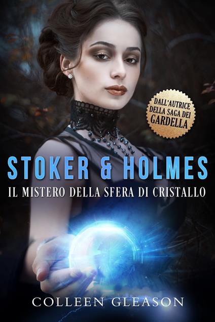 ll Mistero della Sfera di Cristallo - Colleen Gleason - ebook