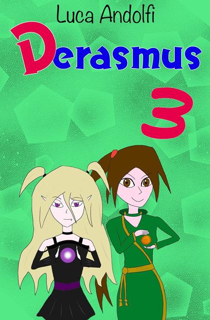 Derasmus 3 - Luca Andolfi - ebook