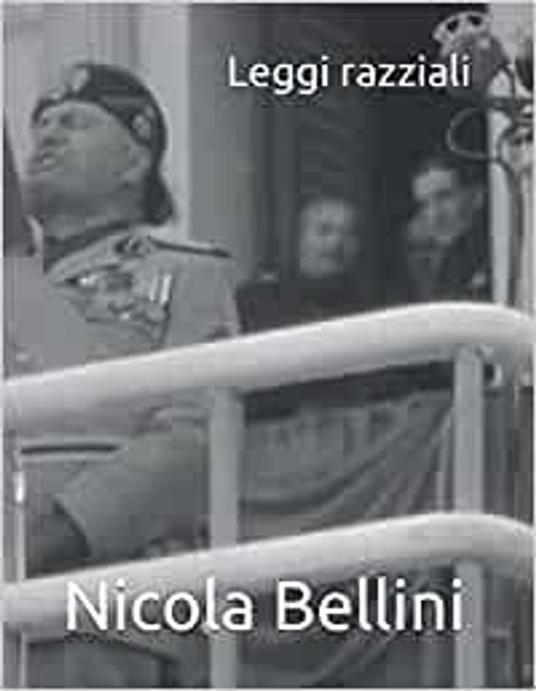 Leggi razziali - Nicola Bellini - ebook