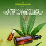 Le molecole di cannabis e il loro incredibile impatto sulla salute e sull'industria