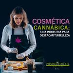 Cosmética cannábica: una industria para destacar tu belleza