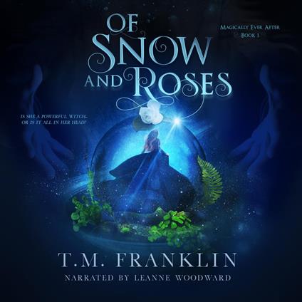 Of Snow and Roses