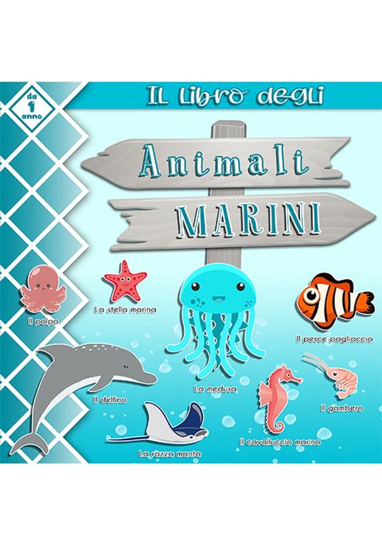 IL LIBRO DEGLI ANIMALI MARINI - Roseline BILSKI - ebook