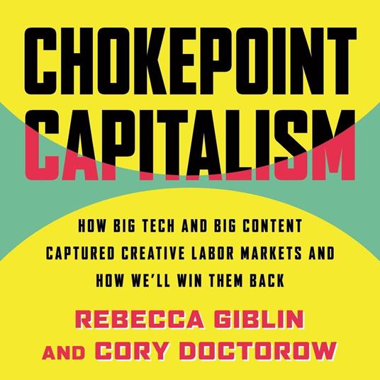 Chokepoint Capitalism