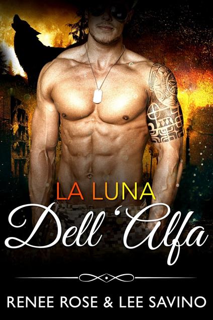 La luna dell'Alfa - Renee Rose,Lee Savino - ebook