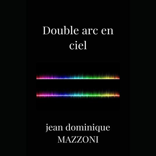 Double arc en ciel