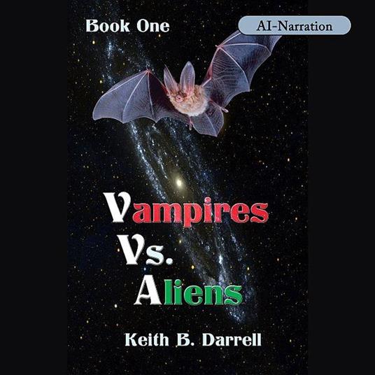Vampires Vs. Aliens, Book One