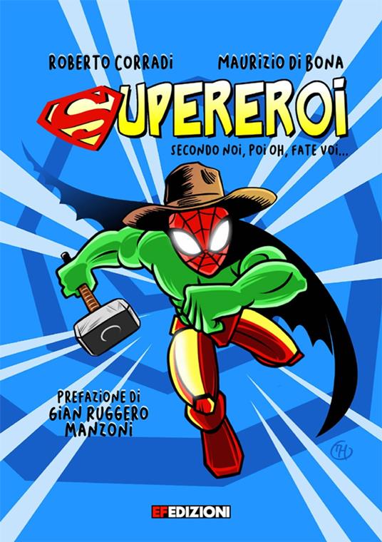 SUPEREROI - Roberto Corradi,Maurizio Di Bona - ebook