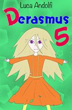 Derasmus 5