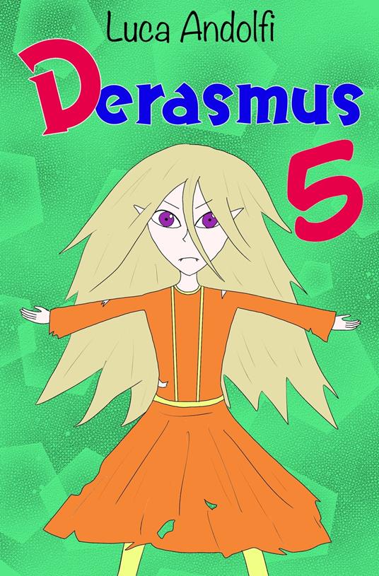 Derasmus 5 - Luca Andolfi - ebook