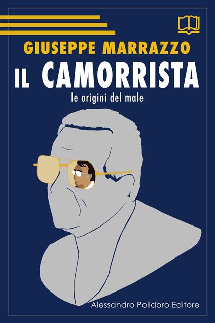 Il camorrista - Giuseppe Marrazzo - ebook