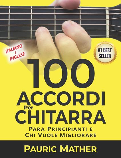 100 Accordi Per Chitarra - Mather, Pauric - Ebook - EPUB3 con Adobe DRM |  IBS